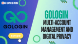 GoLogin Review 2025: Complete Anti-Detect Browser Guide for Multi-Account Management and Digital Privacy