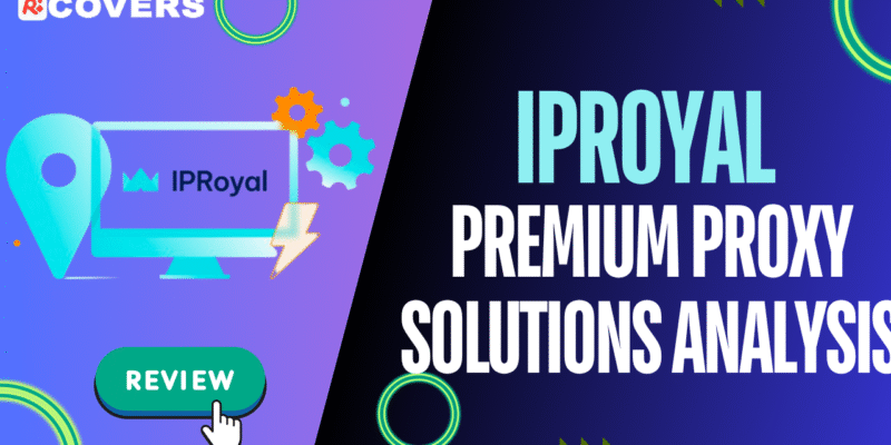 IPRoyal Review 2025: Premium Proxy Solutions Analysis – Pricing, Performance & Features
